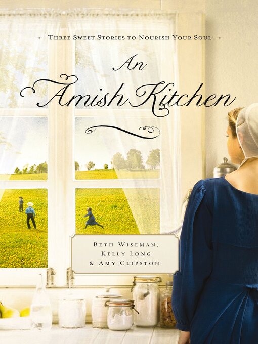 Title details for An Amish Kitchen by Beth Wiseman - Wait list